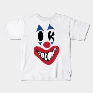 Less Creepy Okay Boomer Clown Kids T-Shirt